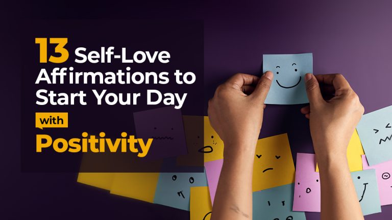 13 Self-Love Affirmations to Start Your Day with Positivity - Energy
