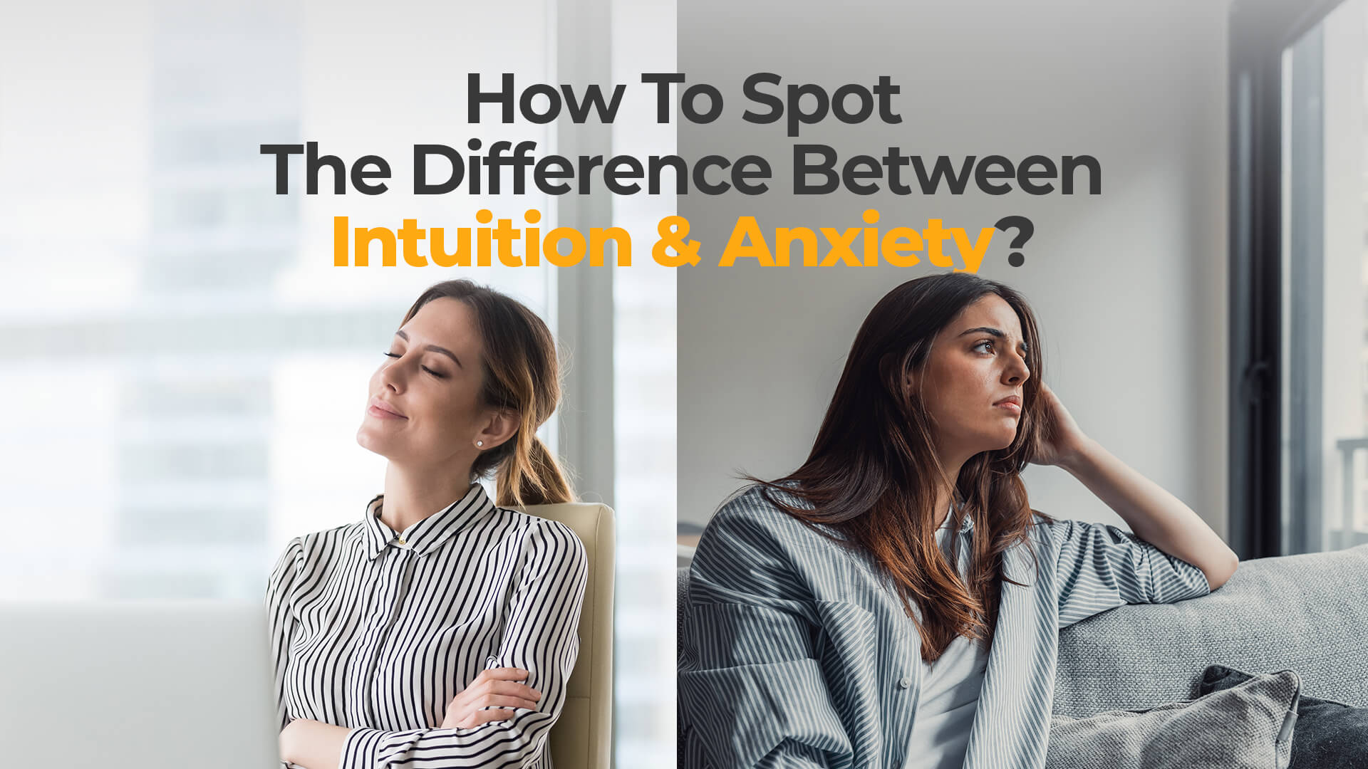 Intuition and Anxiety